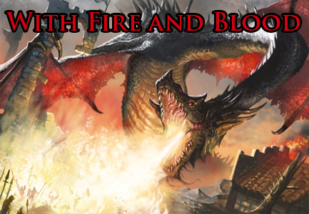 Fire and Blood - Here There be Dragons! - Game of Thrones - CardGameDB ...